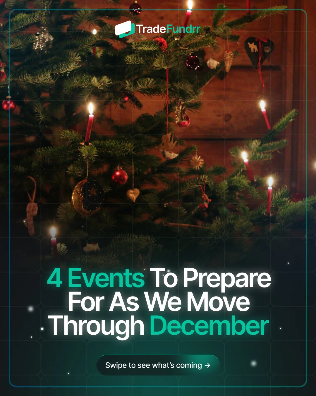 TradeFundrr social post previewing four market events to prepare for in December